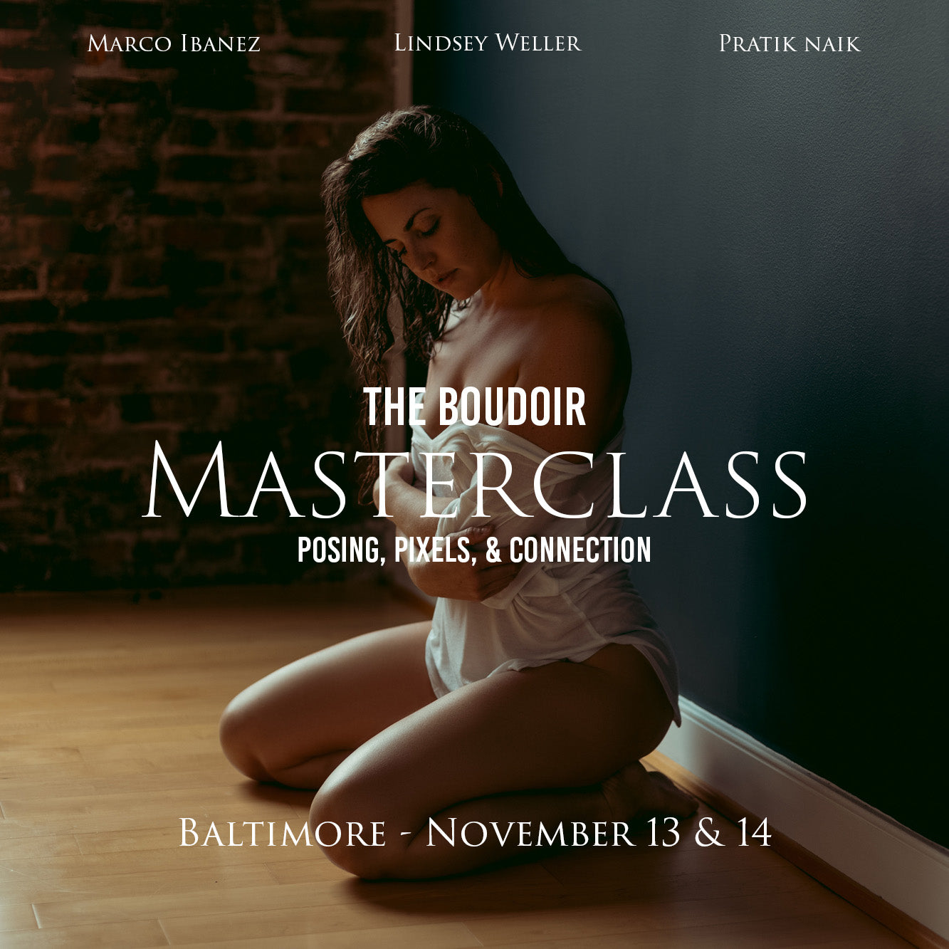 The Boudoir Masterclass - Posing, Pixels, & Connection
