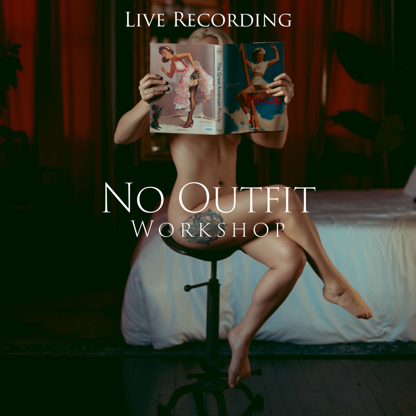 Workshop Recording - No Outfit Posing