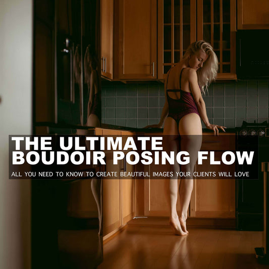 The Ultimate Boudoir Posing Flow (FOLLOW THE LINK BELOW TO BUY, THIS IS NOT A FREE COURSE)