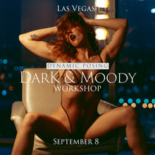 Load image into Gallery viewer, Dynamic Posing Workshop - Las Vegas- September 8
